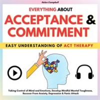 Everything_About_Acceptance___Commitment